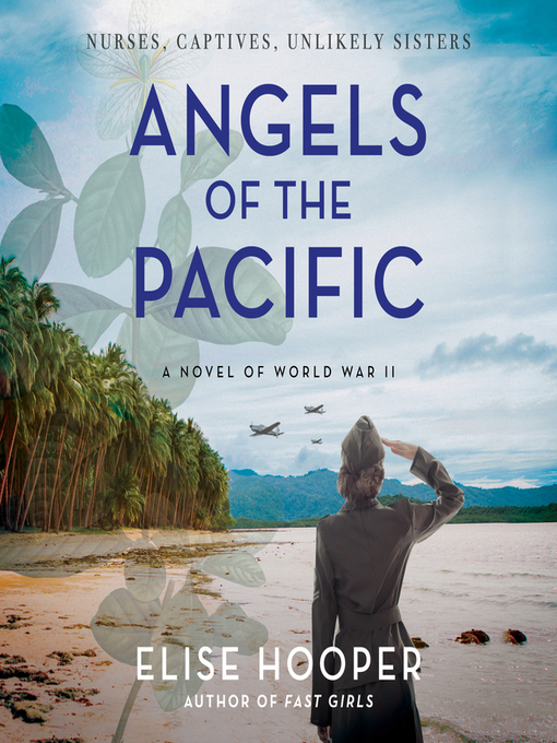 Title details for Angels of the Pacific by Elise Hooper - Available